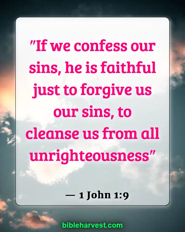 Bible Verses About God’s Love and Unfailing Mercy (1 John 1:9)