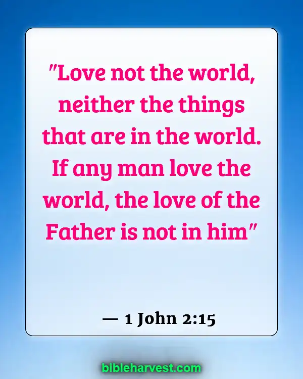 Bible Verses About Real Christian (1 John 2:15)
