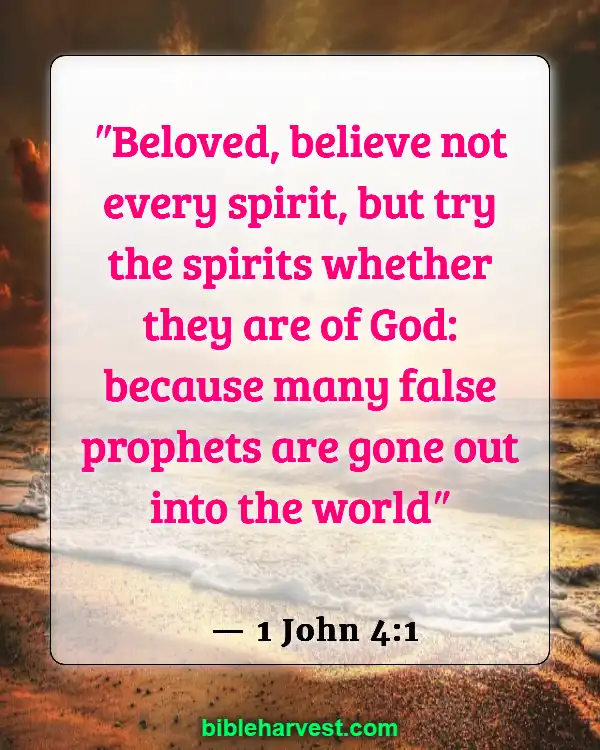 Bible Verses About Deception In The Last Days (1 John 4:1)