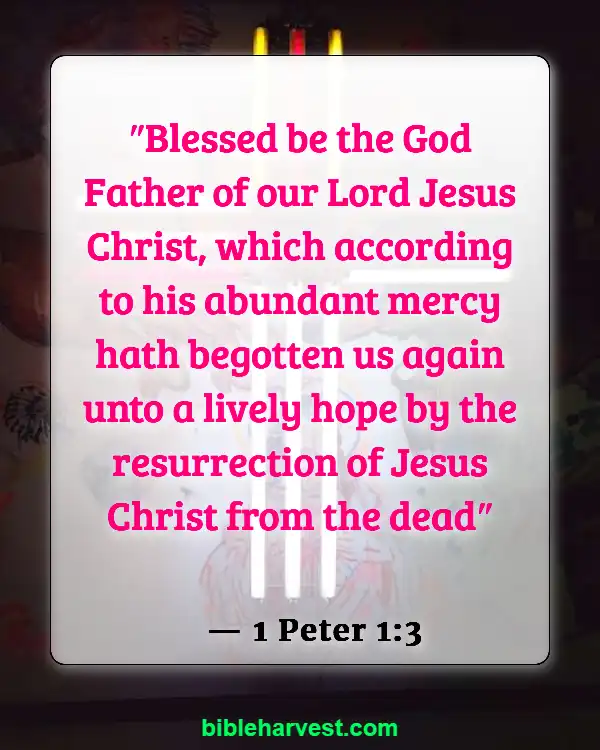 Bible Verses About God’s Love and Unfailing Mercy (1 Peter 1:3)