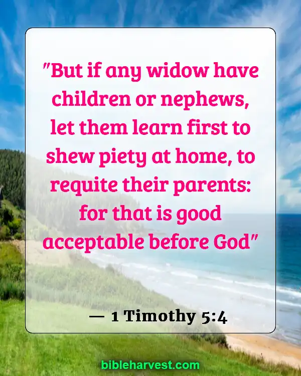 Verses about Honoring Father and Mother (1 Timothy 5:4)