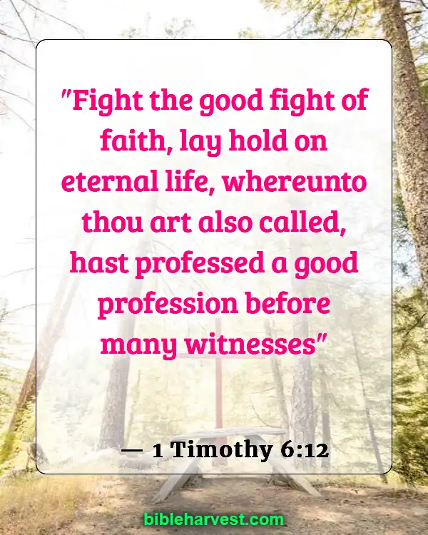 Verses About Wars (1 Timothy 6:12)