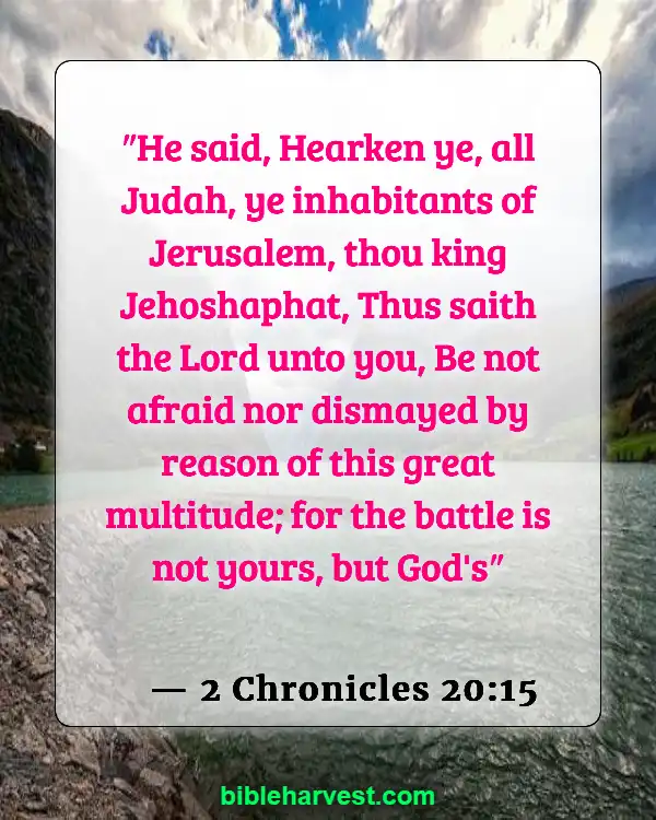 Verses About Wars (2 Chronicles 20:15)