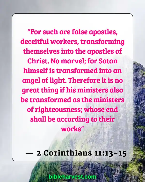 Bible Verses About Deception In The Last Days (2 Corinthians 11:13-15)