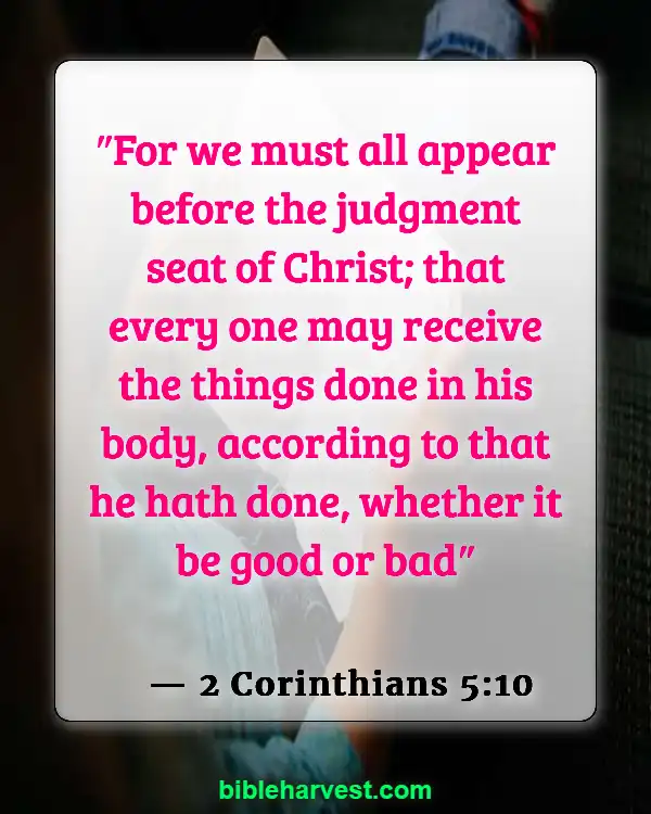 50 Bible Verses About Justice Of God (2 Corinthians 5:10)