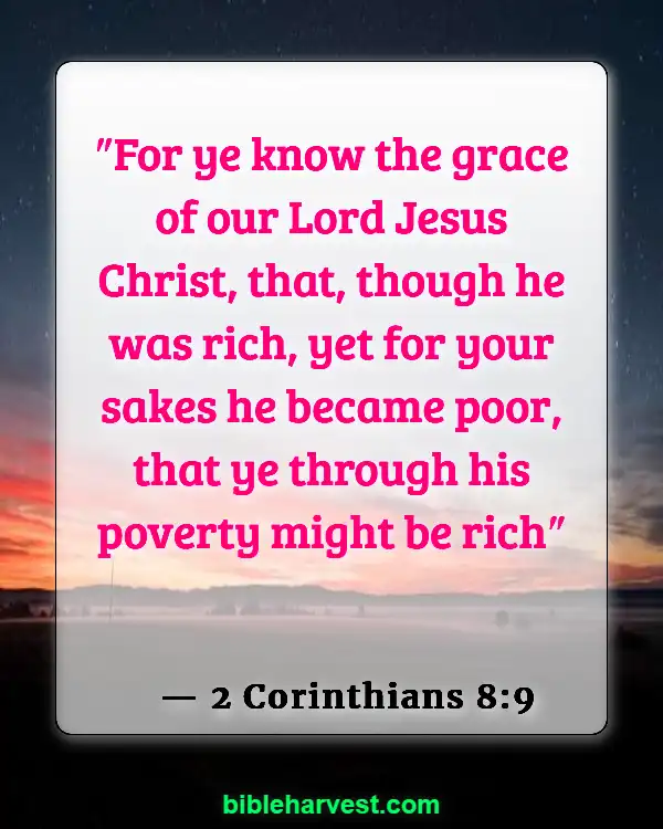 Bible Verses About Poverty (2 Corinthians 8:9)