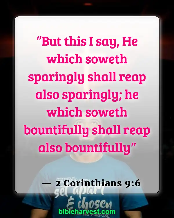 Bible Verses About Helping Others (2 Corinthians 9:6)