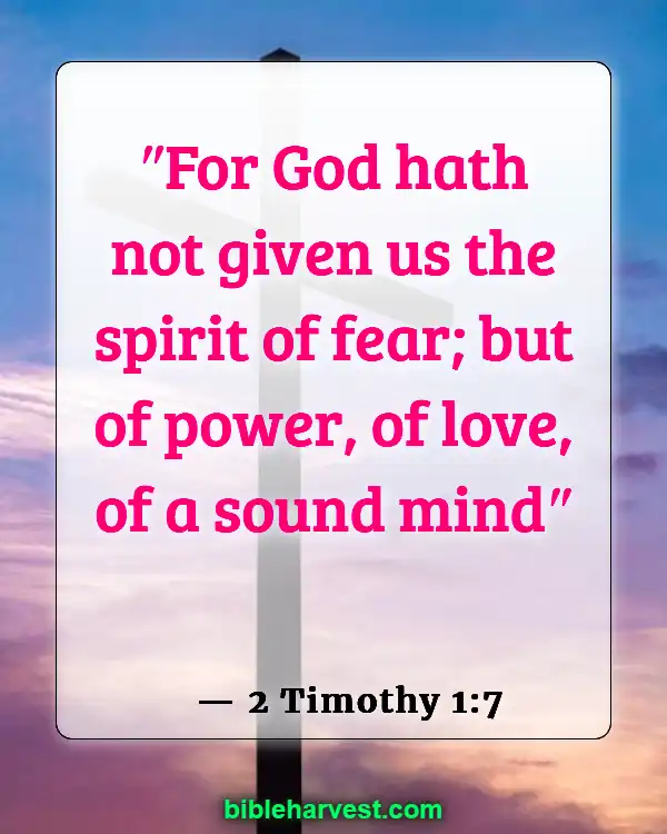 Bible Verses About Strength and Courage (2 Timothy 1:7)