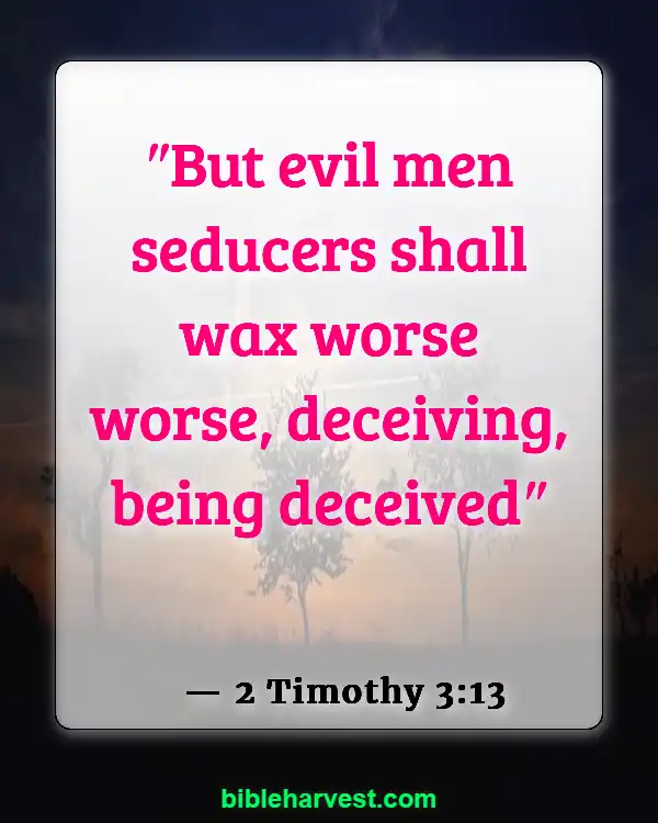 Bible Verses About Deception In The Last Days (2 Timothy 3:13)