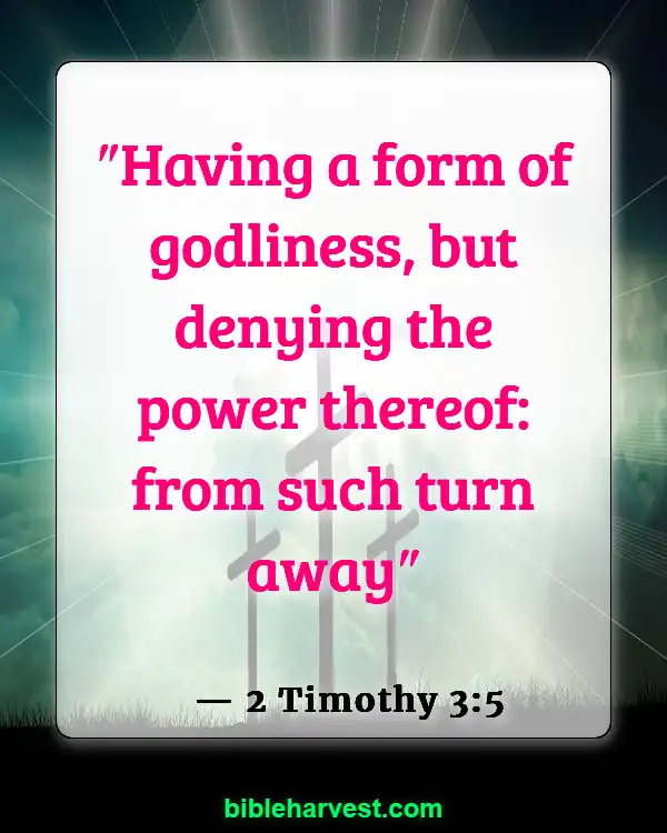 Bible Verses About Real Christian (2 Timothy 3:5)