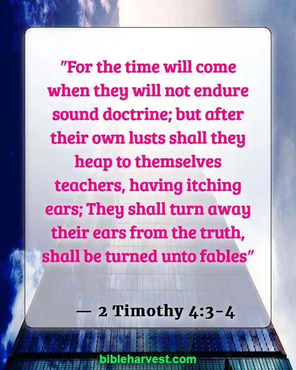Bible Verses About Deception In The Last Days (2 Timothy 4:3-4)