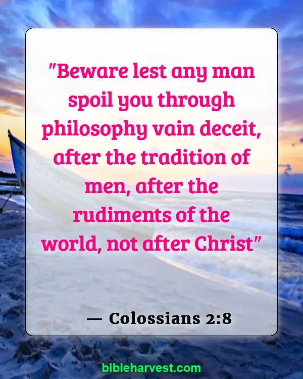 Bible Verses About Deception In The Last Days (Colossians 2:8)