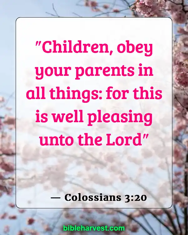 Verses about Honoring Father and Mother (Colossians 3:20)