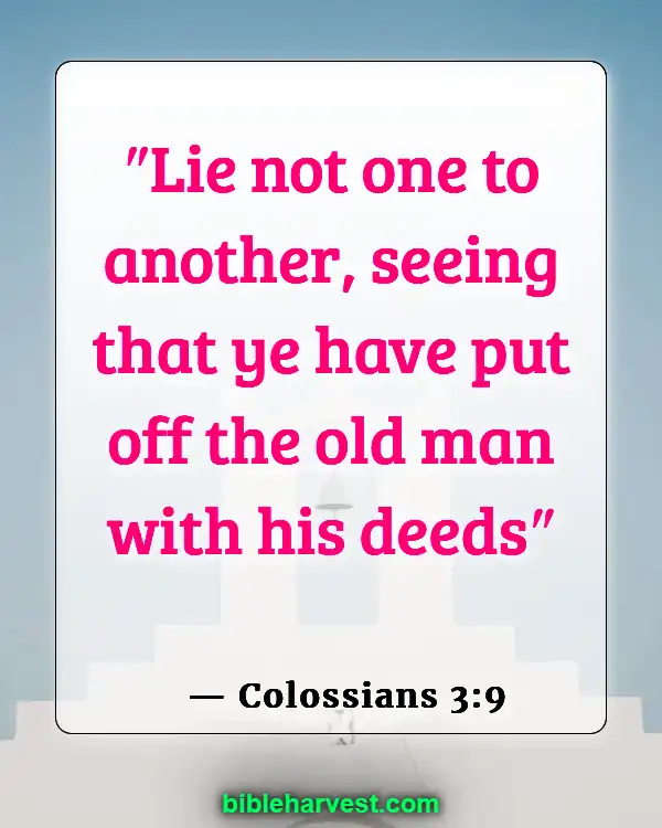 Bible Verses About Lying And Deceit (Colossians 3:9)
