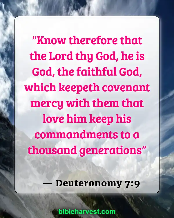 Bible Verses About God’s Love and Unfailing Mercy (Deuteronomy 7:9)