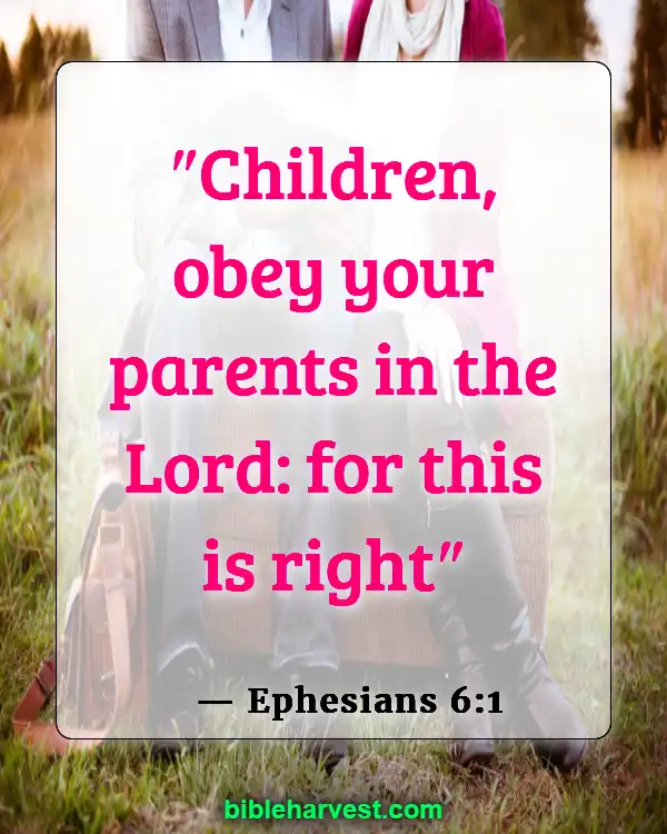 Verses about Honoring Father and Mother (Ephesians 6:1)