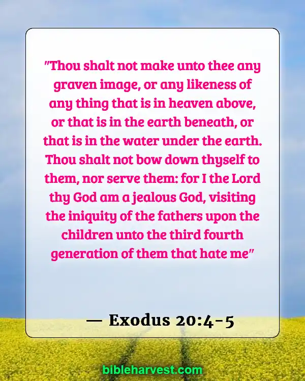 Bible verses idolatry (Exodus 20:4-5)
