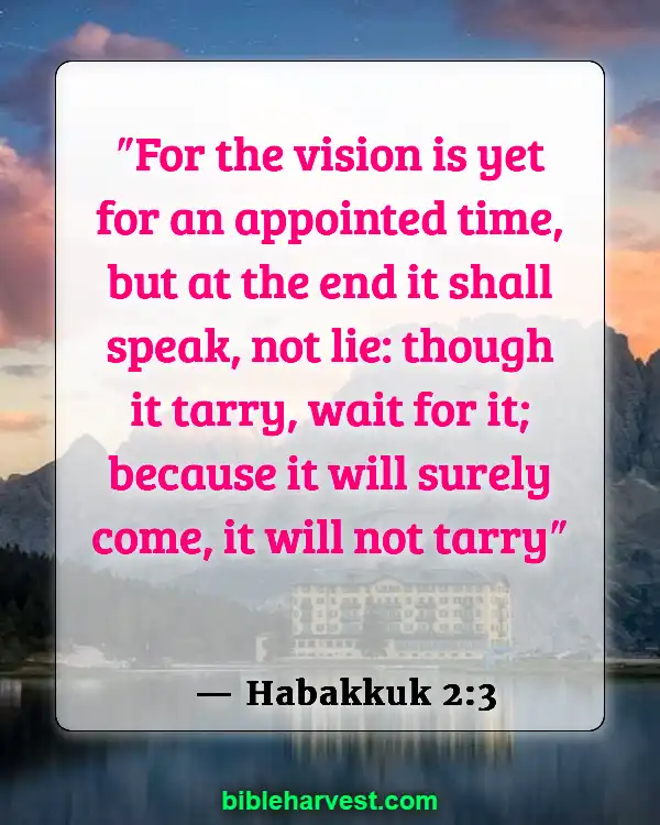 Bible Verses About Trusting God’s Plan (Habakkuk 2:3)