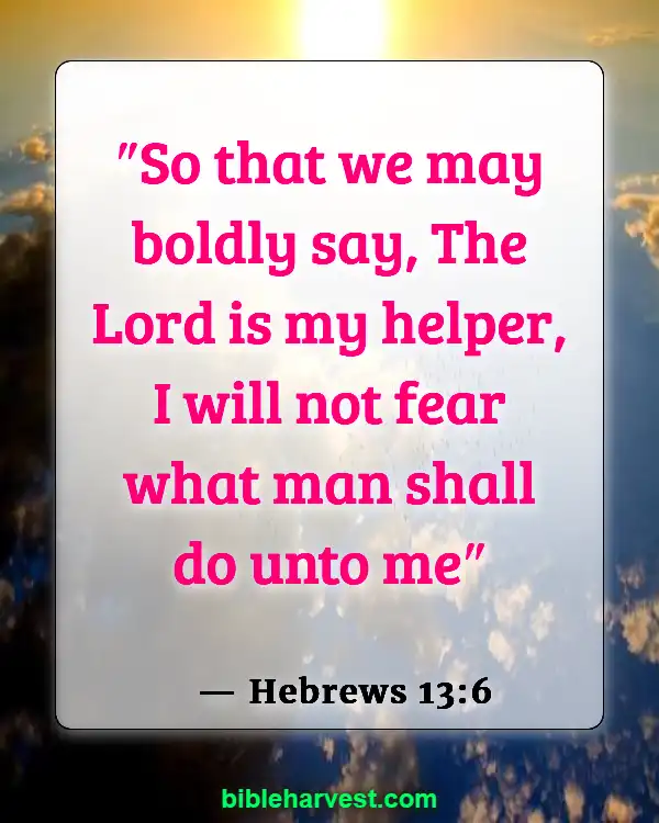 Bible Verses About Strength and Courage (Hebrews 13:6)