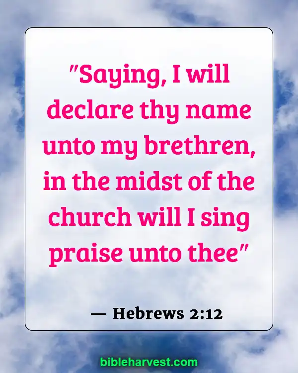 Bible Verses About Music (Hebrews 2:12)