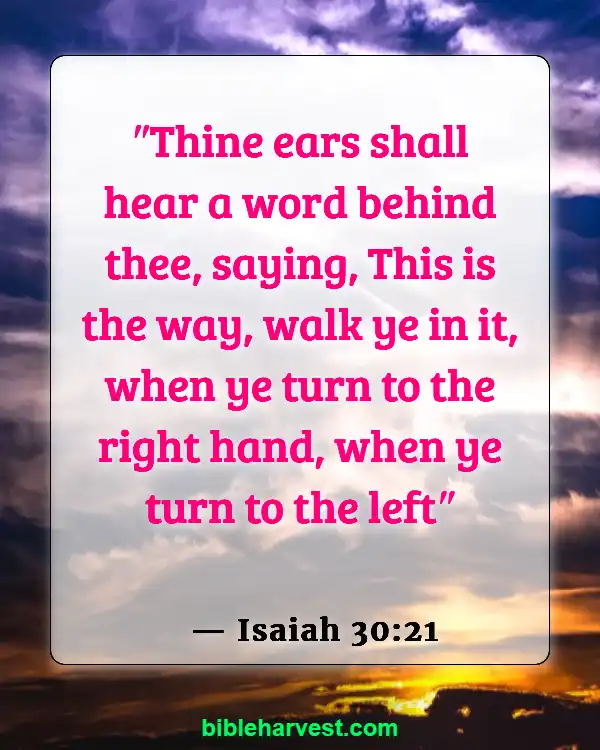 God Has A Plan For Your Life Bible Verse (Isaiah 30:21)