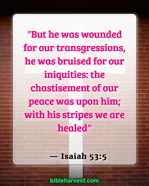 Bible Verses About Health (Isaiah 53:5)
