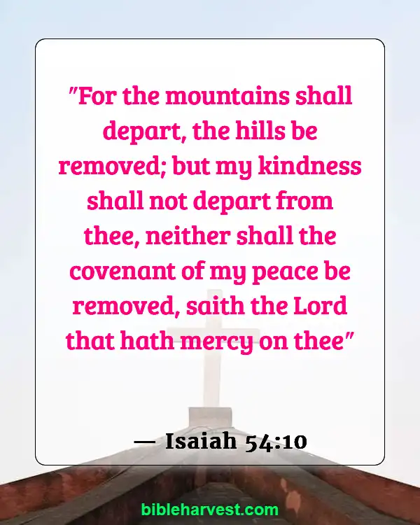Bible Verses About God’s Love and Unfailing Mercy (Isaiah 54:10)