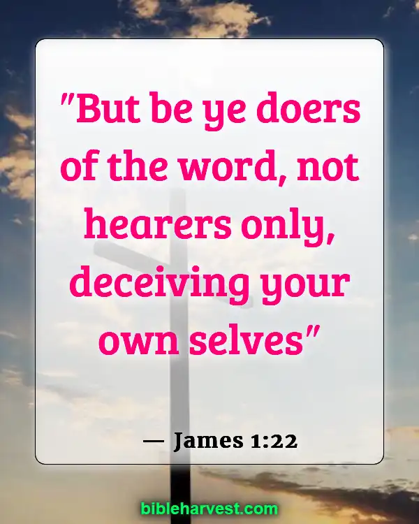 Bible Verses About Real Christian (James 1:22)