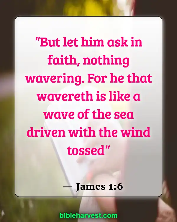 Bible verses about the Promisses of God (James 1:6)
