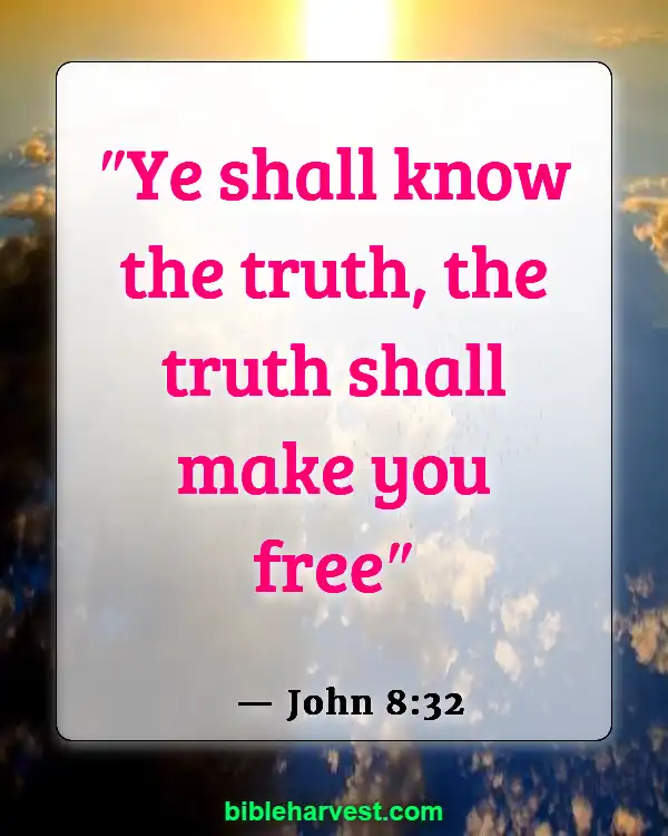 Bible Verses About Lying And Deceit (John 8:32)
