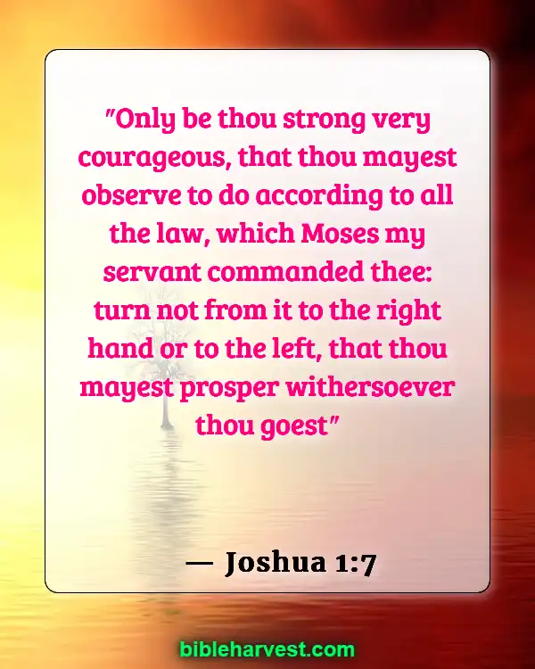 Bible Verses About Strength and Courage (Joshua 1:7)