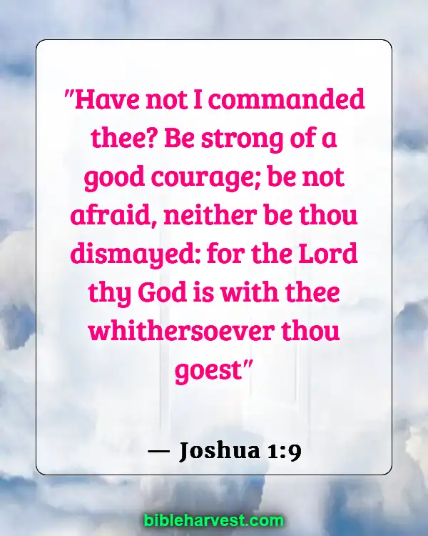 Bible Verses About Strength and Courage (Joshua 1:9)