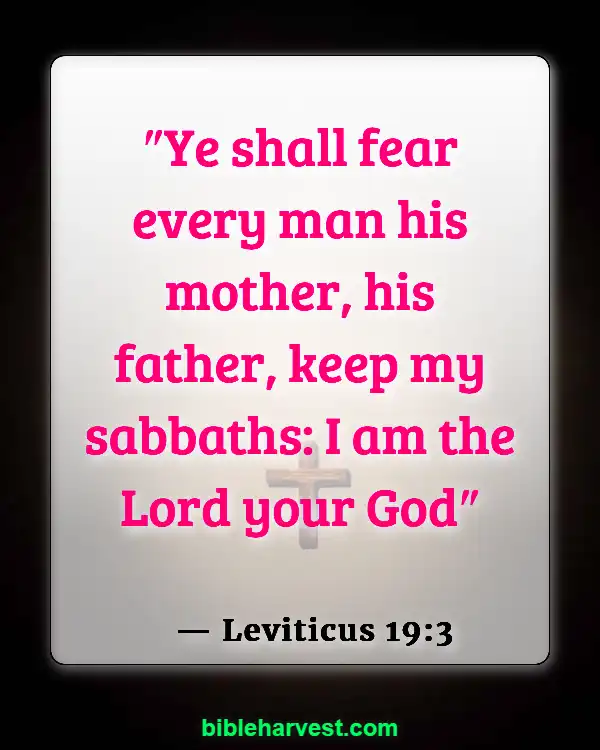 Verses about Honoring Father and Mother (Leviticus 19:3)
