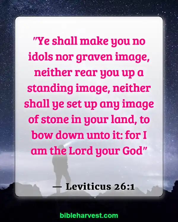 Bible verses idolatry (Leviticus 26:1)