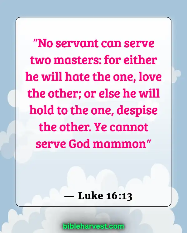 Bible Verses About Wealth (Luke 16:13)