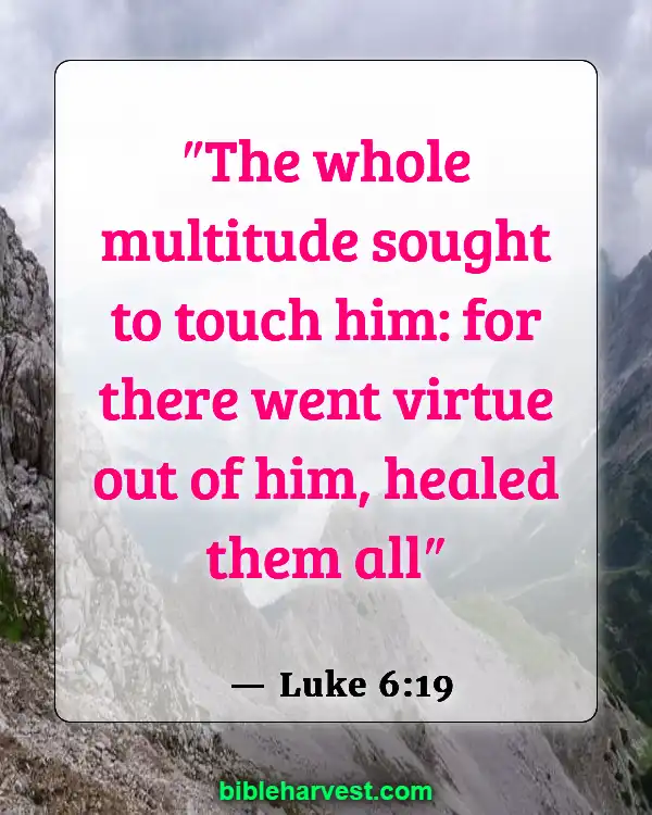Bible Verses About Health (Luke 6:19)