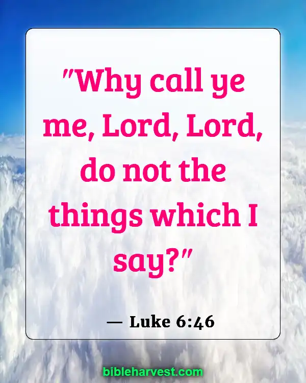 Bible Verses About Real Christian (Luke 6:46)