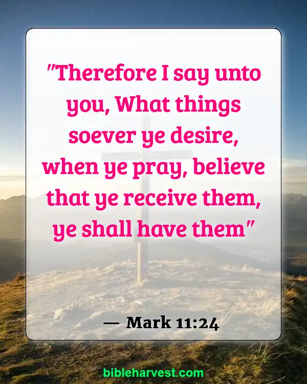 Bible verses about the Promisses of God (Mark 11:24)
