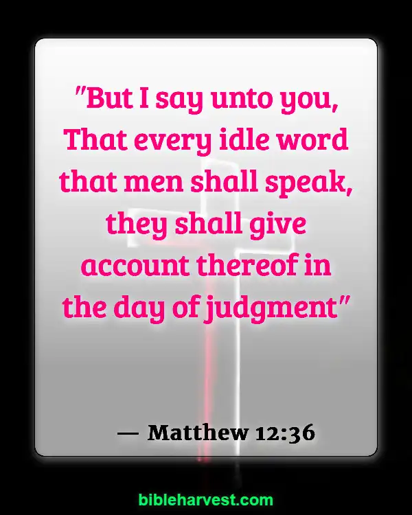 50 Bible Verses About Justice Of God (Matthew 12:36)
