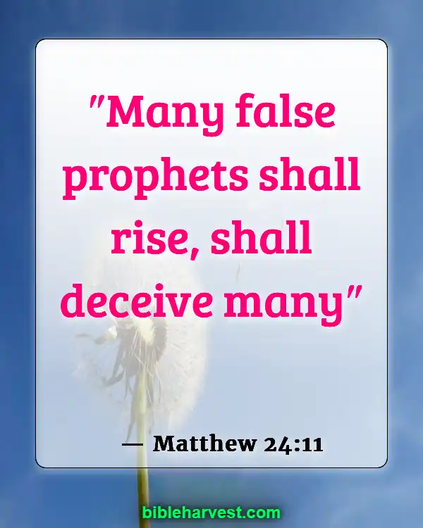 Bible Verses About Deception In The Last Days (Matthew 24:11)