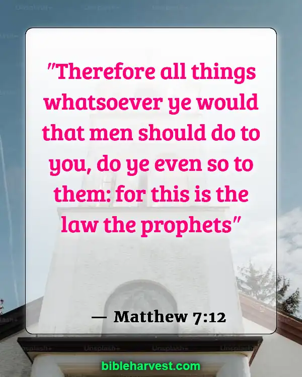 Bible Verses About Helping Others (Matthew 7:12)