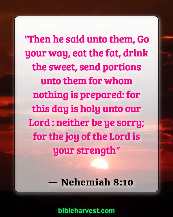 Bible Verses About Strength and Courage (Nehemiah 8:10)