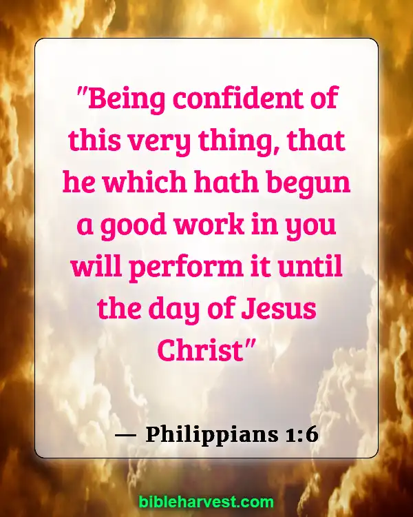 Bible Verses About Strength and Courage (Philippians 1:6)