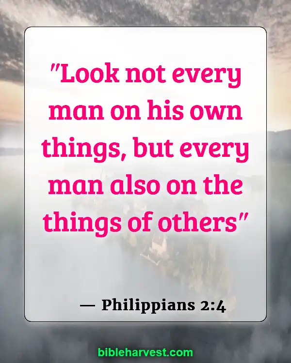 Bible Verses About Helping Others (Philippians 2:4)