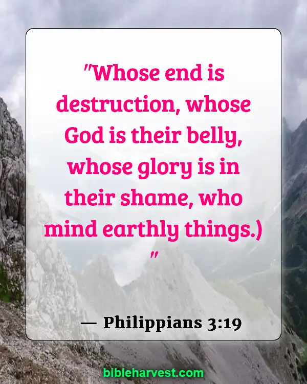 Bible verses idolatry (Philippians 3:19)