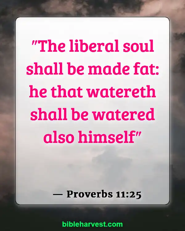 Bible Verses About Helping Others (Proverbs 11:25)