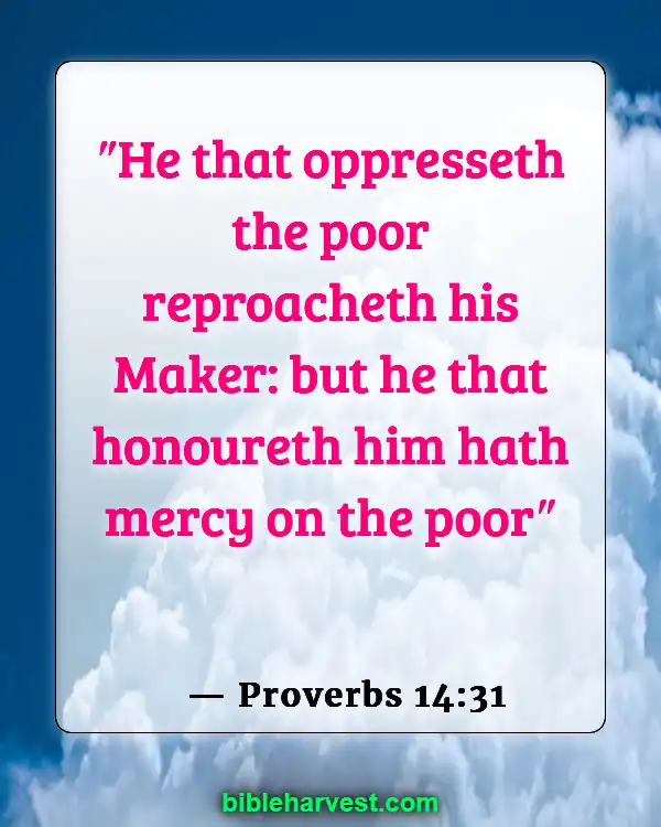 Bible Verses About Poverty (Proverbs 14:31)