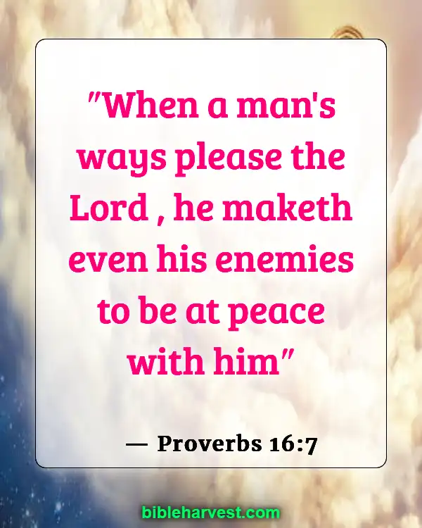 Verses About Wars (Proverbs 16:7)