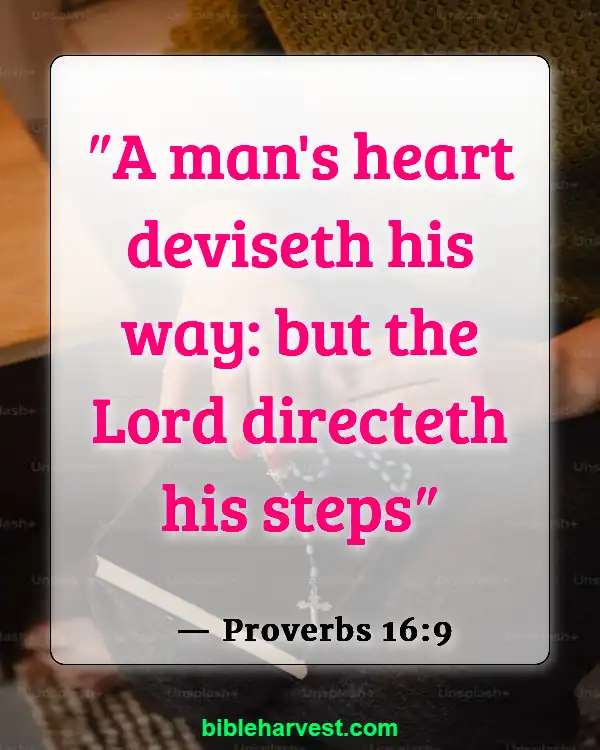 Bible Verses About Trusting God’s Plan (Proverbs 16:9)
