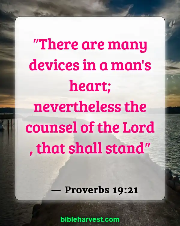 Bible Verses About Trusting God’s Plan (Proverbs 19:21)